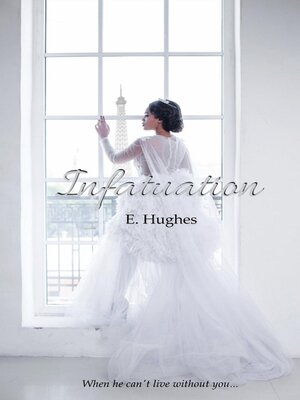 cover image of Infatuation